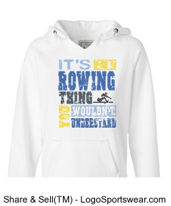 Its a rowing thing you wouldn't understand Design Zoom
